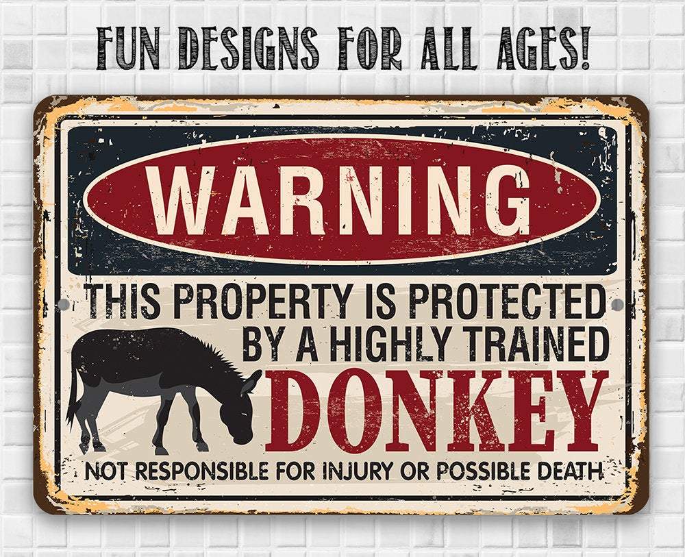 Warning Property Donkey - Metal Sign | Lone Star Art.