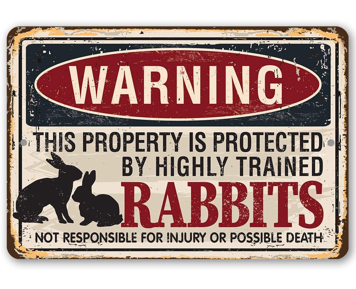 Warning Property Protected By Rabbits - Metal Sign | Lone Star Art.