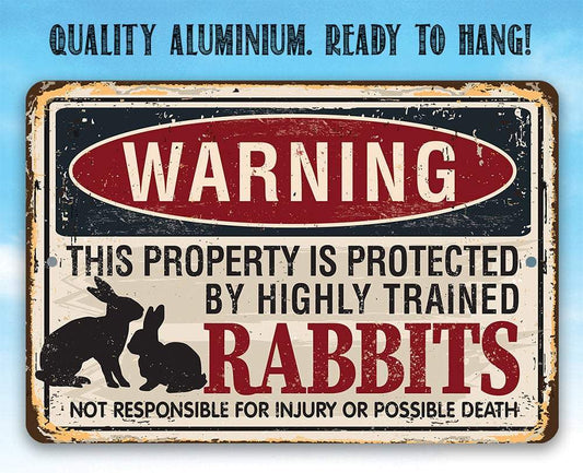 Warning Property Protected By Rabbits - Metal Sign | Lone Star Art.