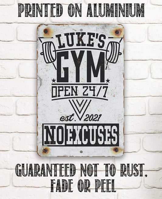 Personalized - Gym 24/7 No Excuses - Metal Sign | Lone Star Art.