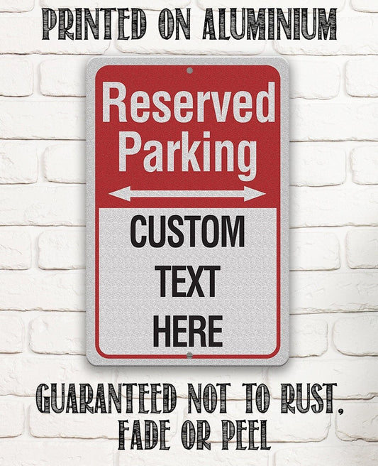 Tin- Personalized - Reserved Parking - Metal Sign - 8" x 12" or 12" x 18" Indoor/Outdoor-Parking Lot, Area, Spot, and Garage Customized Sign Lone Star Art