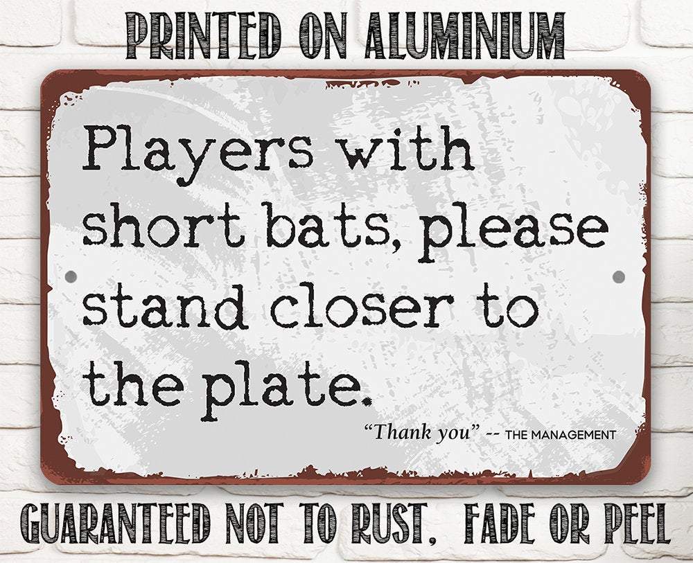 Players With Short Bats - Metal Sign | Lone Star Art.