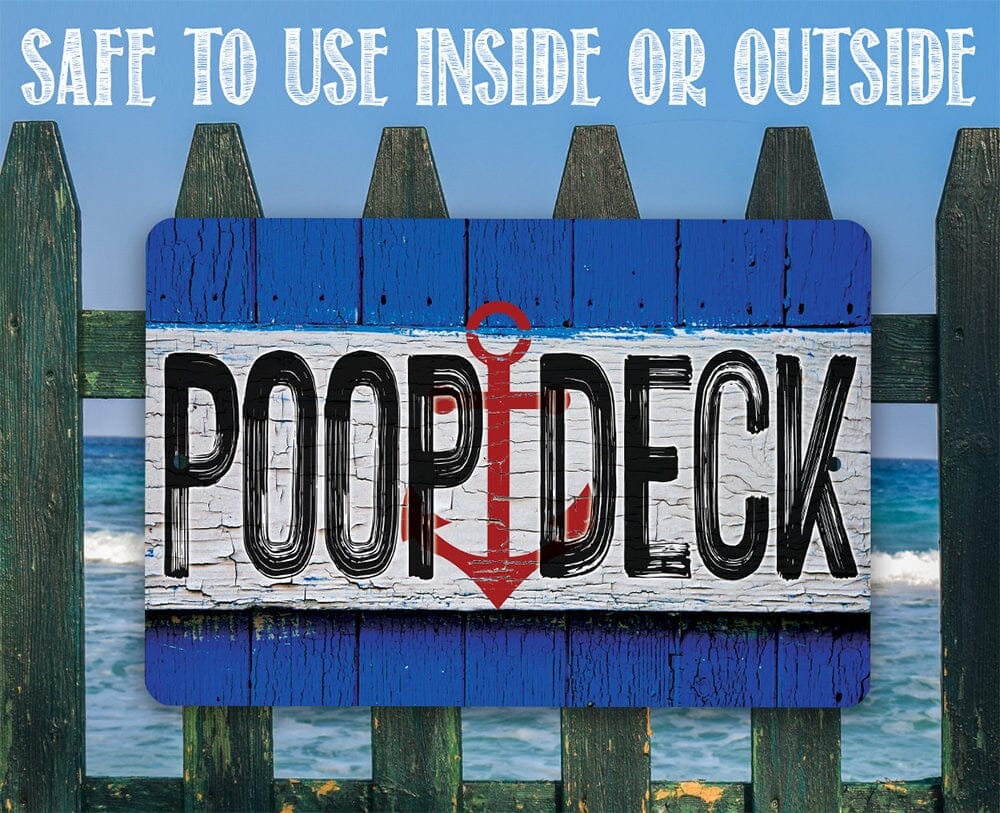 Tin - Poop Deck - Bathroom Signs - Durable Metal Sign - 8" x 12" or 12" x 18" Aluminum Tin Awesome Metal Poster Lone Star Art 