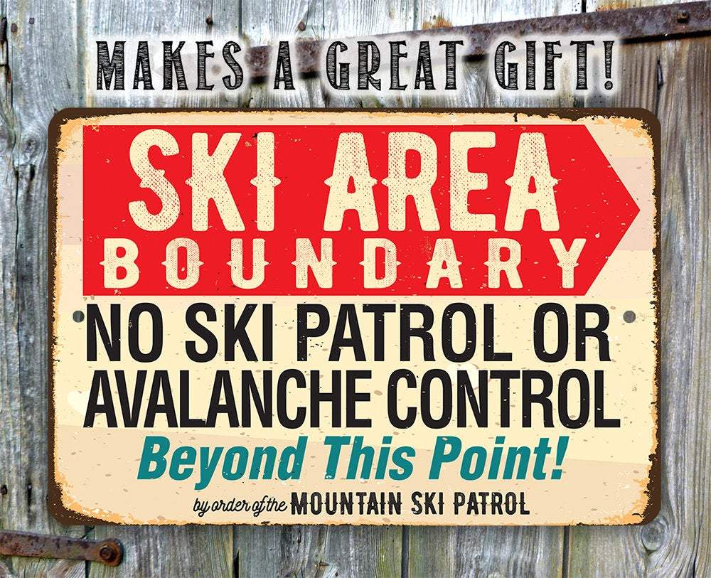 Ski Area Boundary - Metal Sign | Lone Star Art.