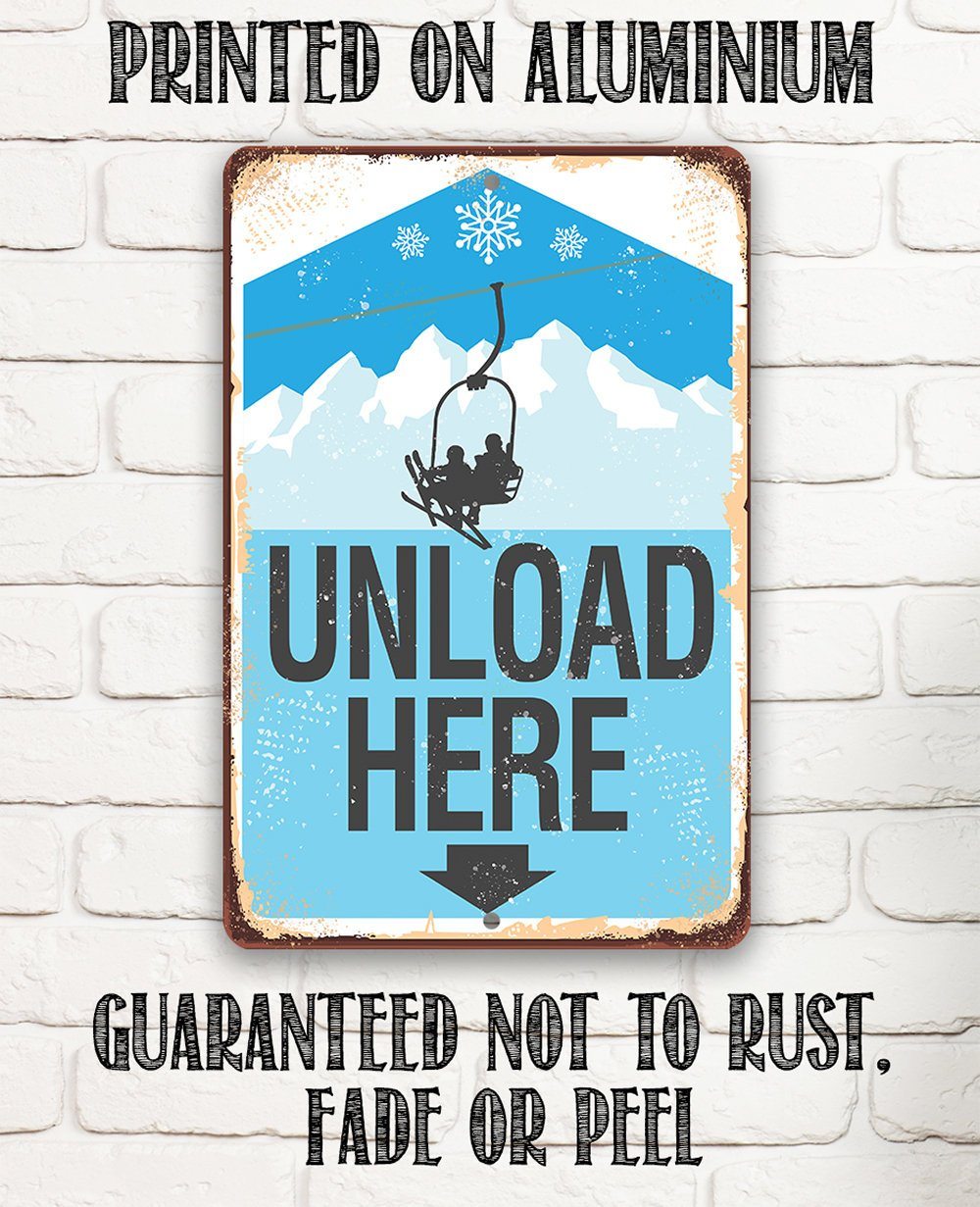 Ski Lift Unload Here - Metal Sign | Lone Star Art.