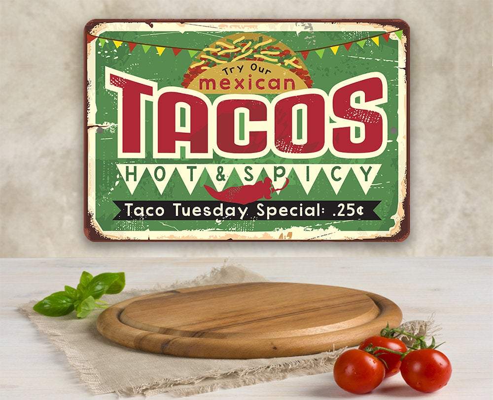 Tacos Hot and Spicy Taco Tuesday - Metal Sign | Lone Star Art.