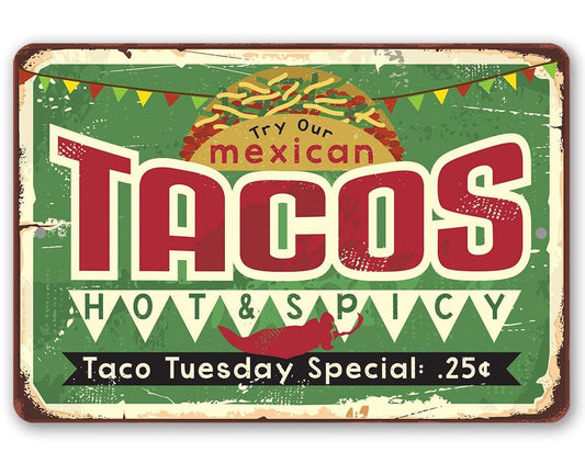 Tacos Hot and Spicy Taco Tuesday - Metal Sign | Lone Star Art.