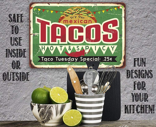 Tacos Hot and Spicy Taco Tuesday - Metal Sign | Lone Star Art.