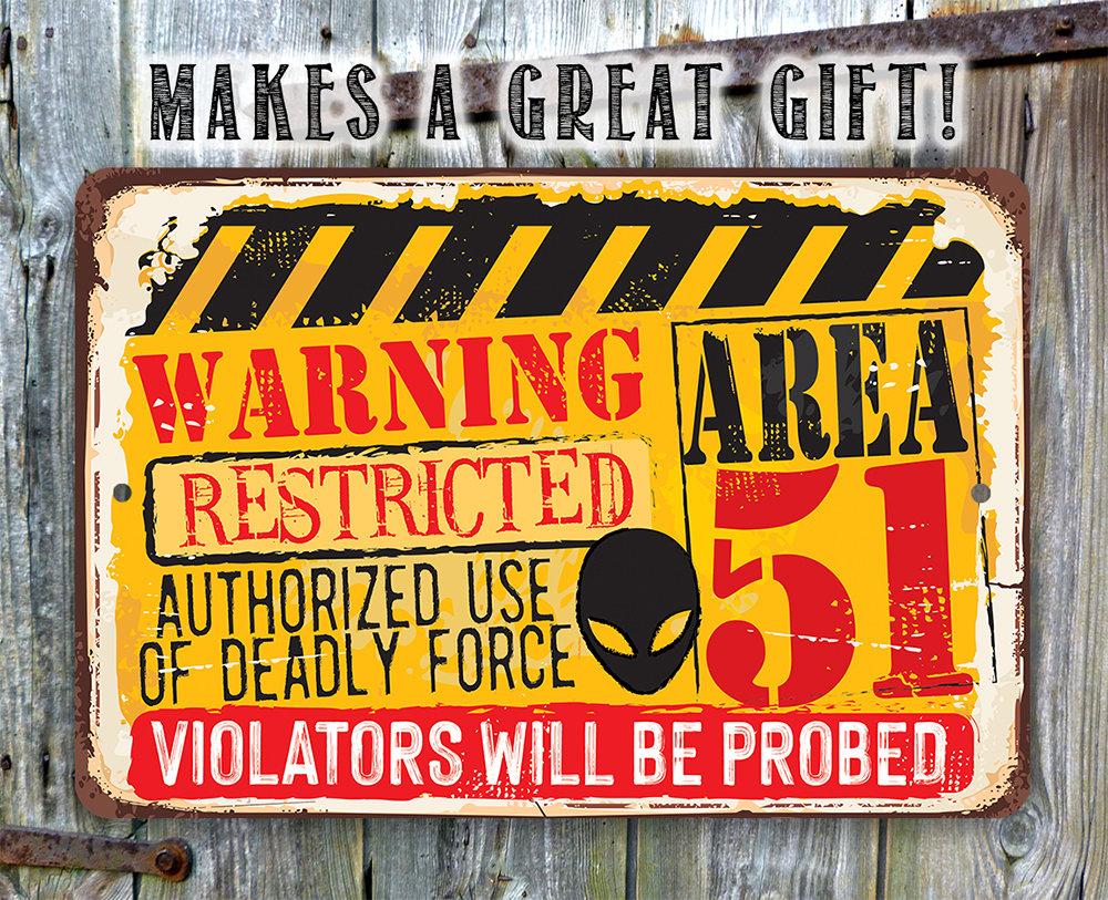 Warning Area 51 - Metal Sign | Lone Star Art.