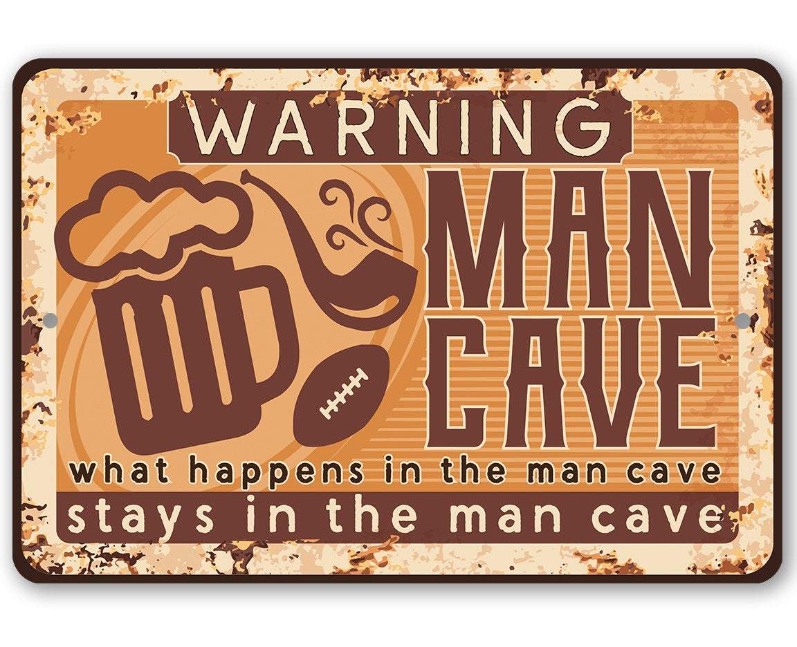 Warning Man Cave - Metal Sign | Lone Star Art.