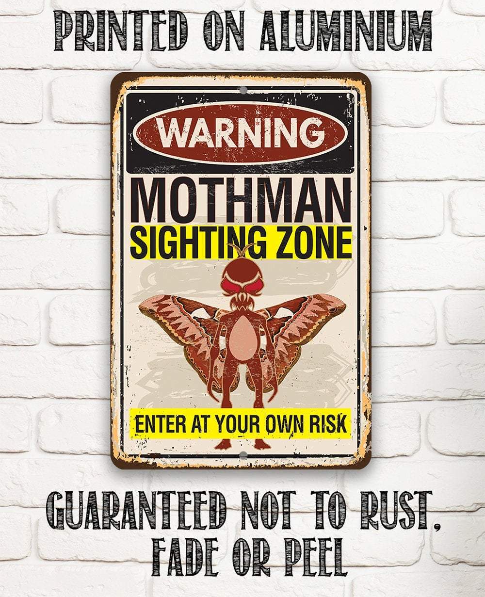 Warning Mothman Sighting Zone Enter at Your Own Risk - Metal Sign | Lone Star Art.