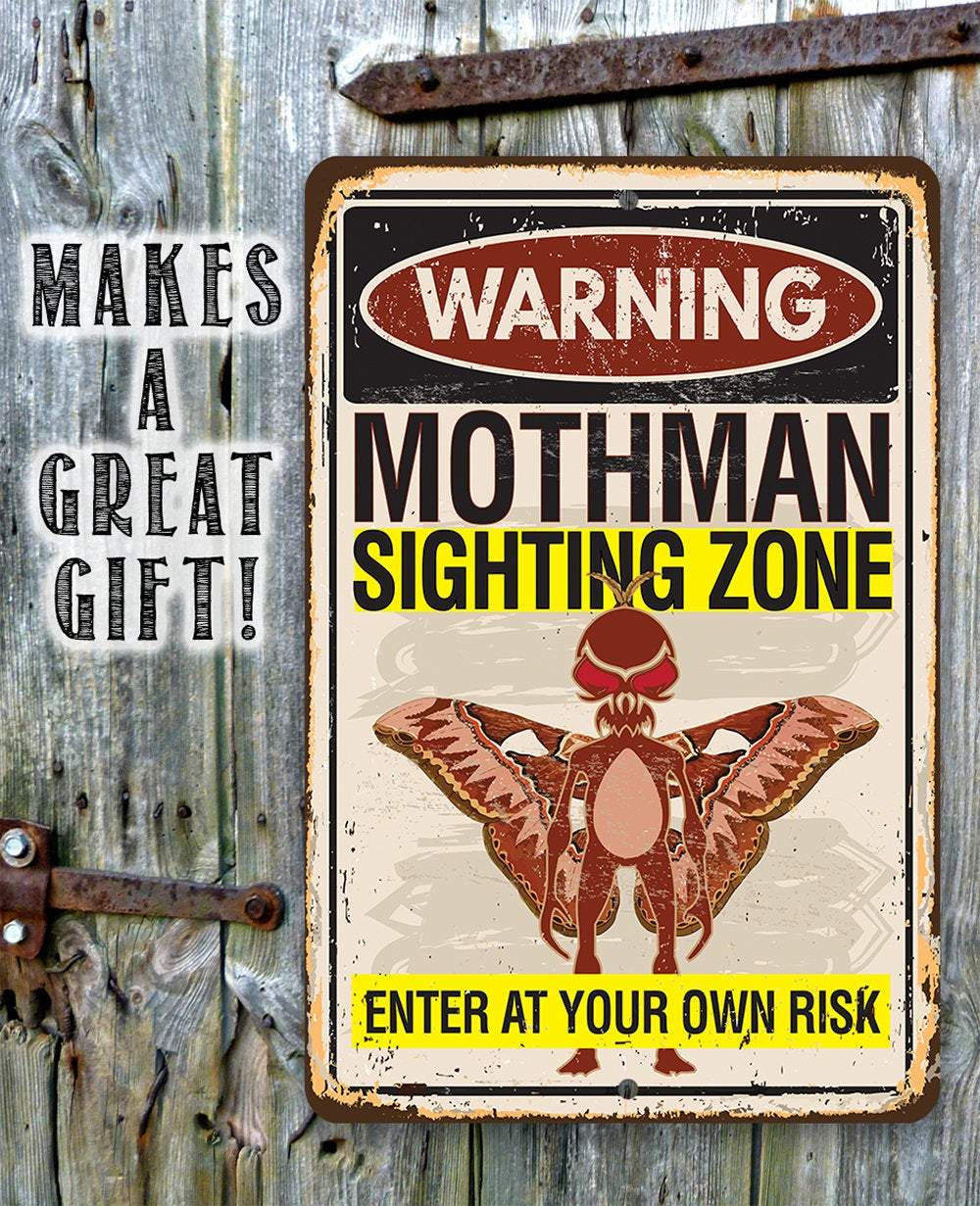 Warning Mothman Sighting Zone Enter at Your Own Risk - Metal Sign | Lone Star Art.