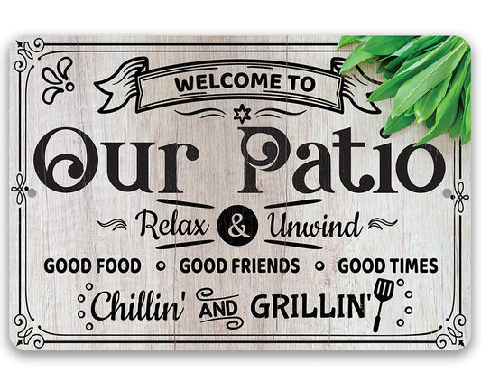 Tin - Welcome To Our Patio, Relax and Unwind - Metal Sign - 8"x12"/12"x18"-Use indoor/outdoor - Makes a Great Decor and Housewarming Gift Lone Star Art