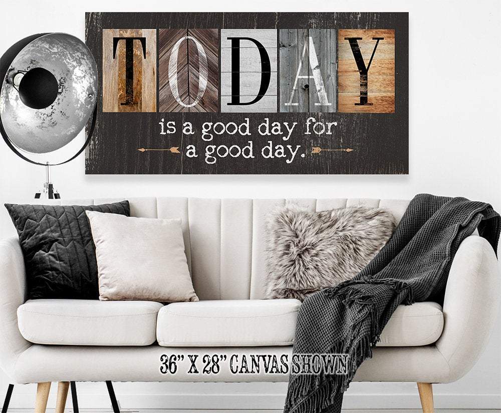 Today Is A Good Day - Multi Pattern - Canvas | Lone Star Art.