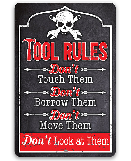 Tool Rules - Metal Sign Metal Sign Lone Star Art