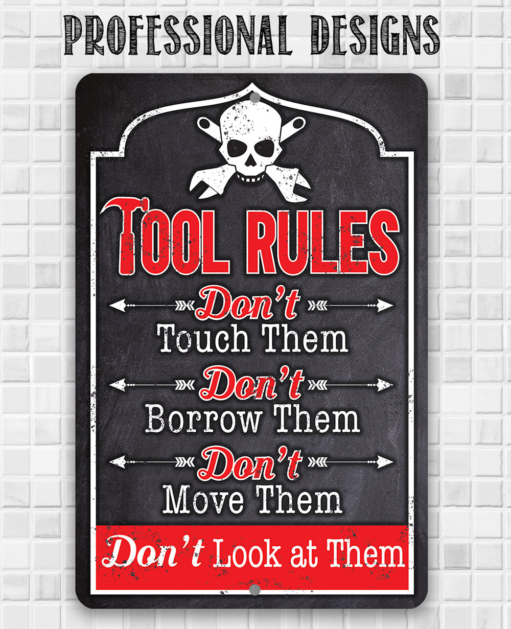 Tool Rules - Metal Sign Metal Sign Lone Star Art 