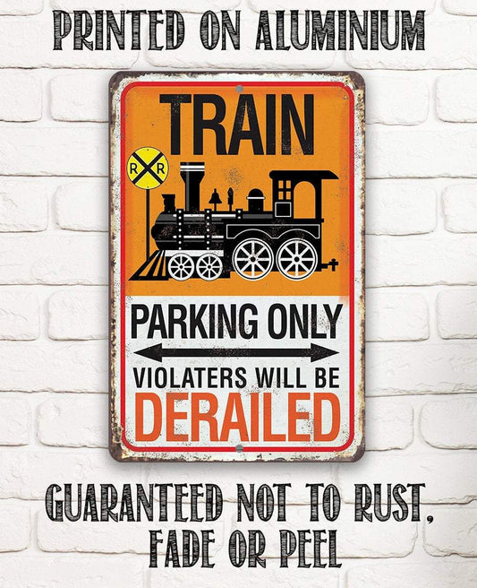 Train Parking - Metal Sign | Lone Star Art.