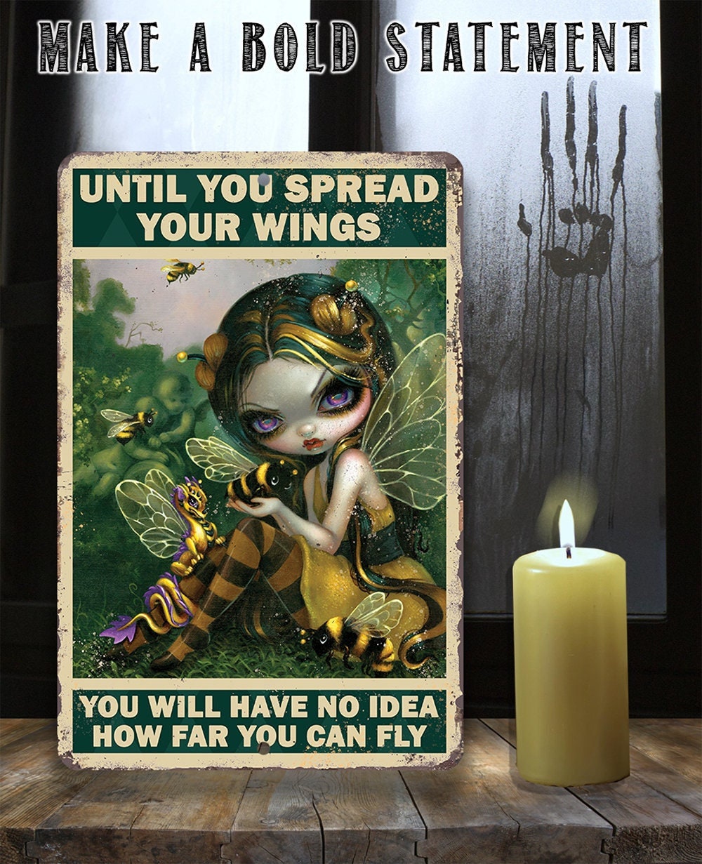 Until You Spread Your Wings - 8" x 12" or 12" x 18" Aluminum Tin Awesome Gothic Metal Poster Lone Star Art 