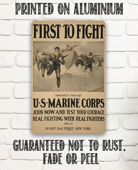 US Marines First to Fight - Metal Sign | Lone Star Art.