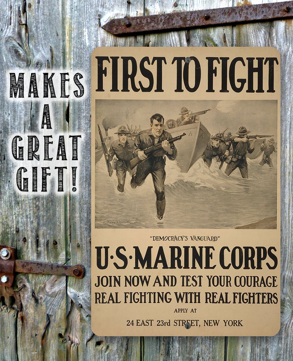 US Marines First to Fight - Metal Sign | Lone Star Art.