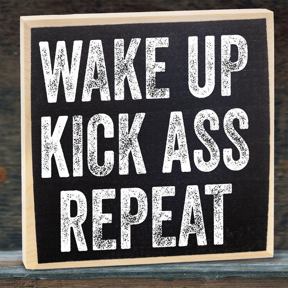 Wake Up Kick Ass Repeat - Wooden Sign Wooden Sign Lone Star Art 