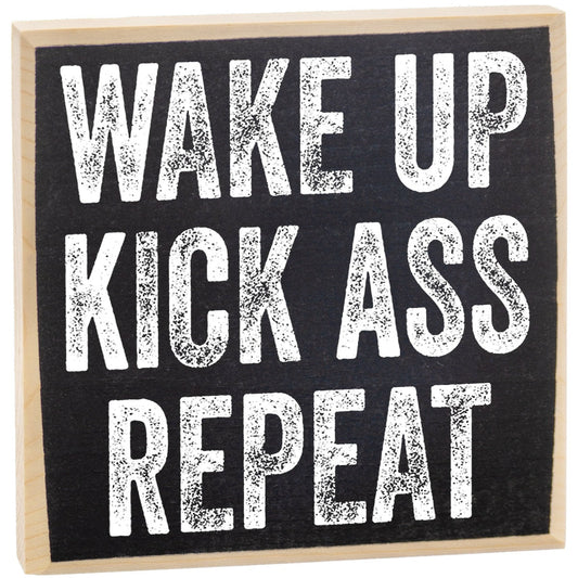Wake Up Kick Ass Repeat - Wooden Sign Wooden Sign Lone Star Art 