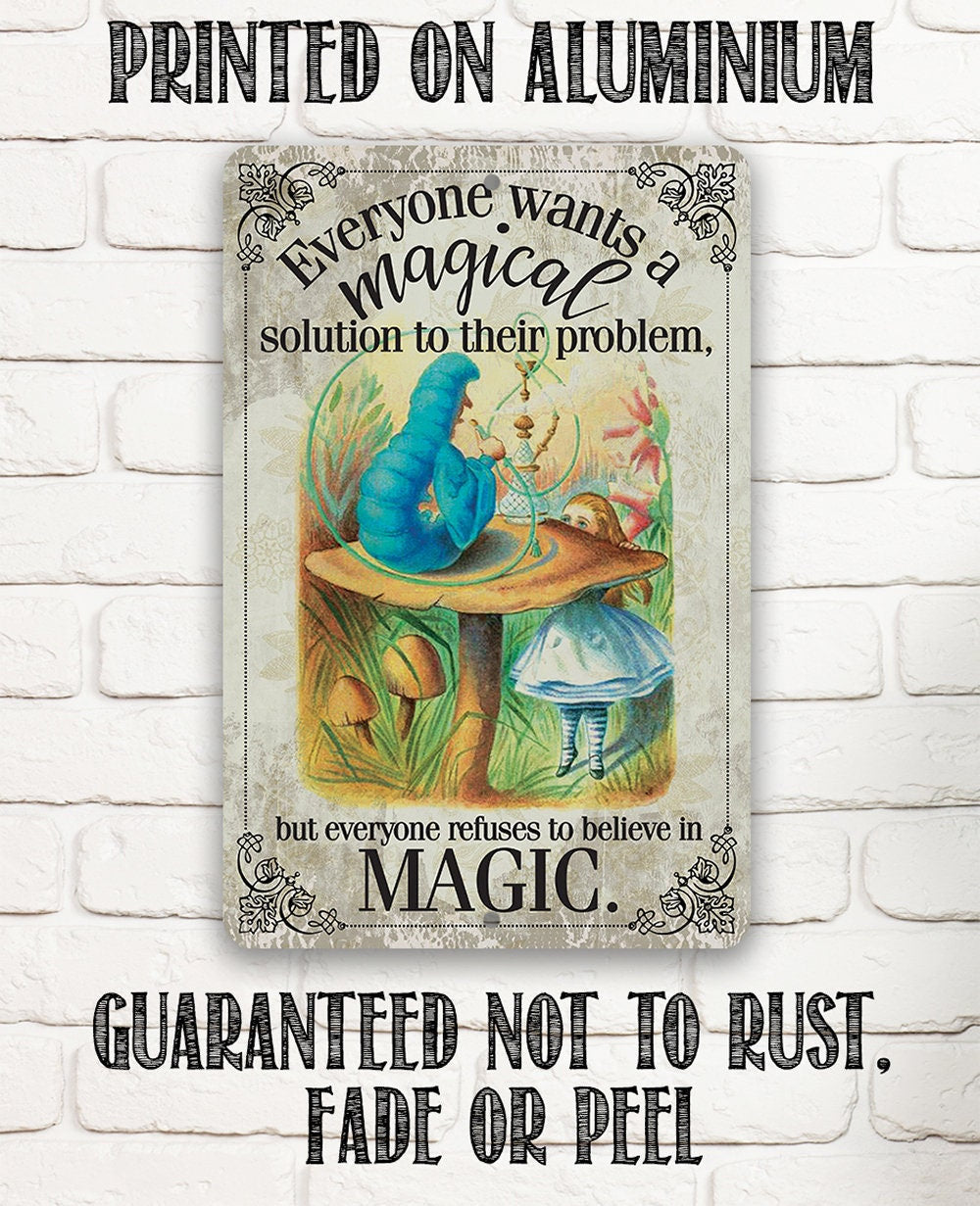 Wants A Magical Solution To Their Problem, Refuses To Believe In Magic - Metal Sign Metal Sign Lone Star Art 