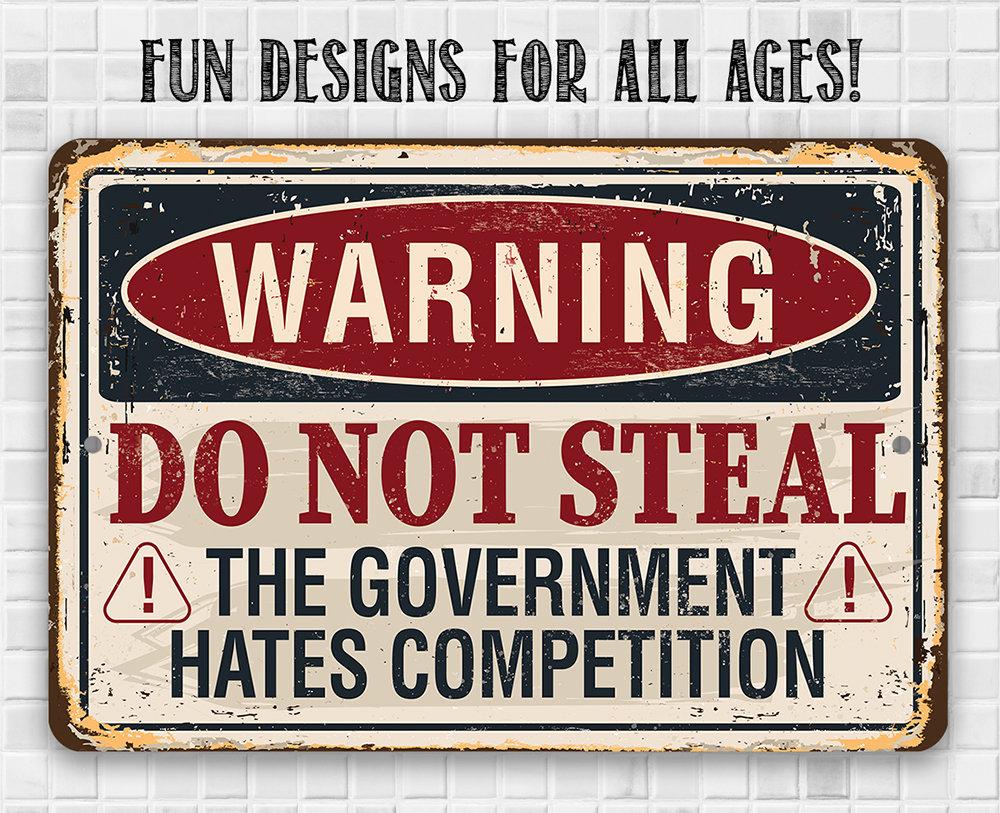 Warning Do Not Steal - Metal Sign | Lone Star Art.
