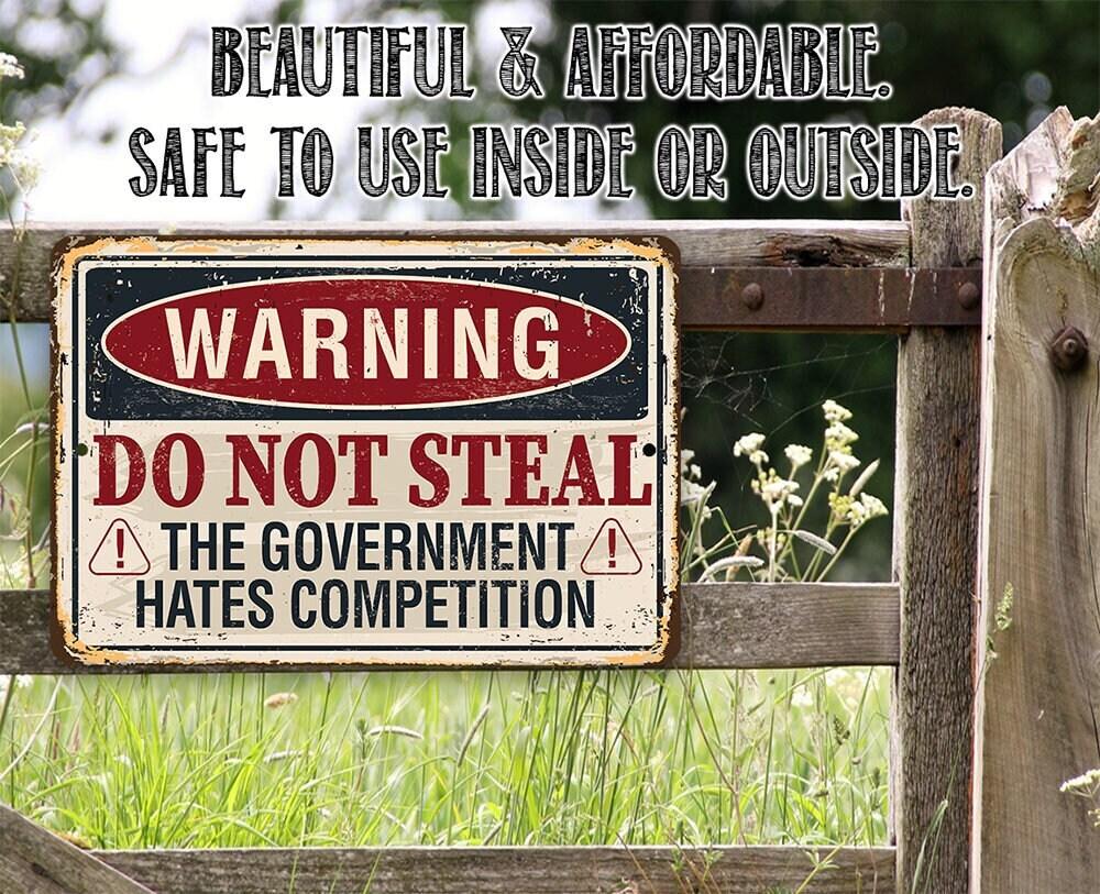 Warning Do Not Steal - Metal Sign | Lone Star Art.