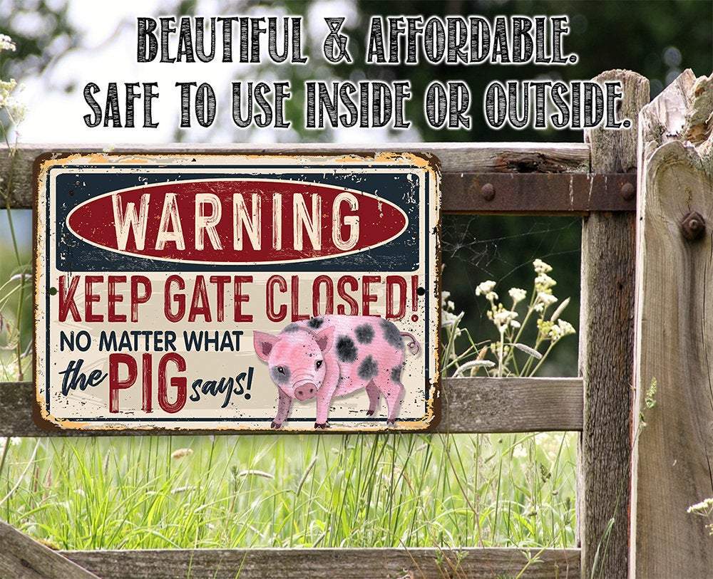 Warning Pig Says - Metal Sign | Lone Star Art.