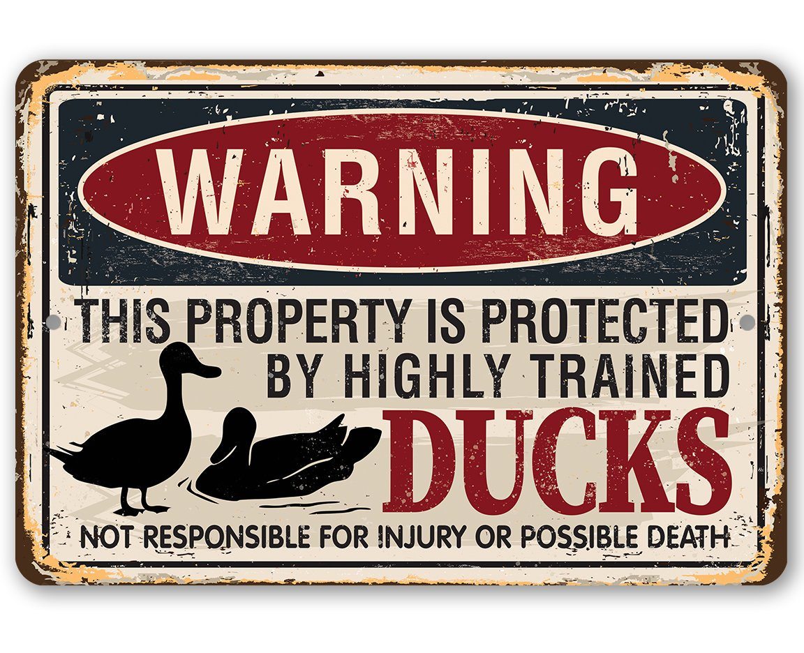Warning Property Ducks - Metal Sign | Lone Star Art.
