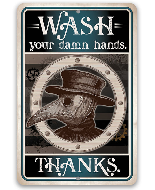 Wash Your Damn Hands, Thanks - Metal Sign Metal Sign Lone Star Art 