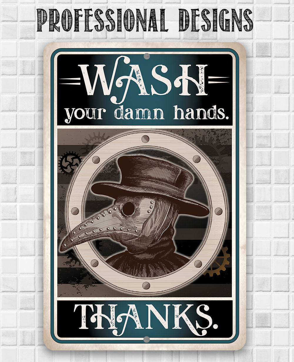 Wash Your Damn Hands, Thanks - Metal Sign Metal Sign Lone Star Art 