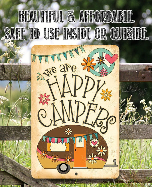 We Are Happy Campers - 8" x 12" or 12" x 18" Aluminum Tin Awesome Metal Poster Lone Star Art