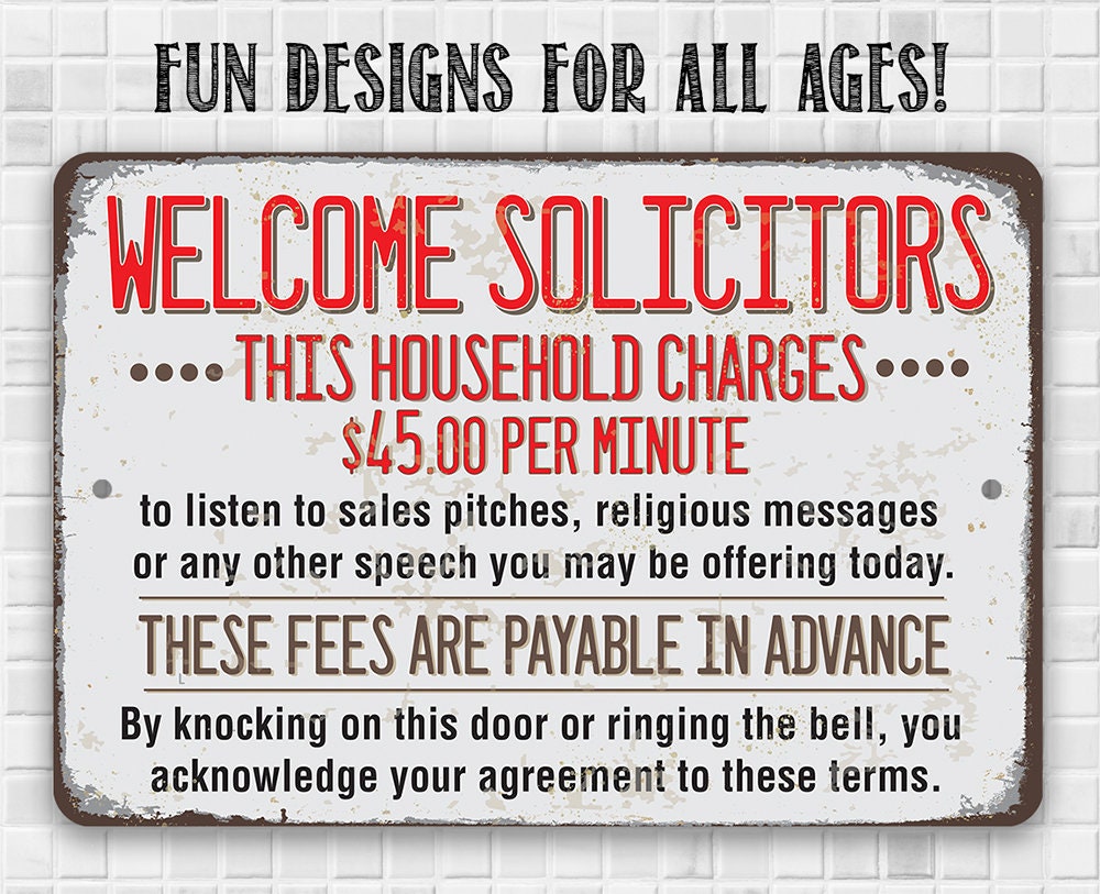 Welcome Solicitors, This Household Charges 45 Dollars Per Minute - 8" x 12" or 12" x 18" Aluminum Tin Awesome Metal Poster Lone Star Art 