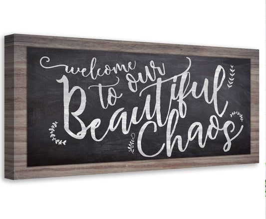Welcome To Chaos - Canvas | Lone Star Art.