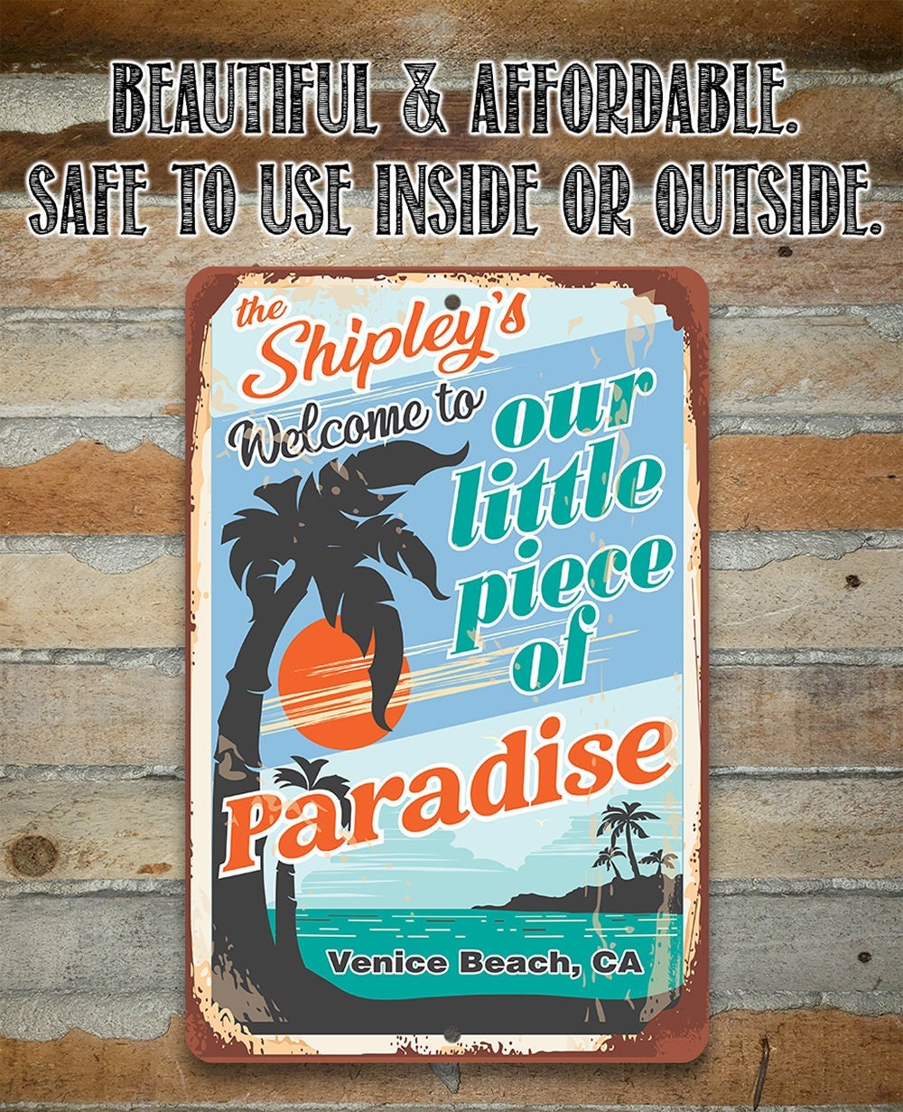 Welcome To Our Little Piece of Paradise - 8" x 12" or 12" x 18" Aluminum Tin Awesome Metal Poster Lone Star Art 