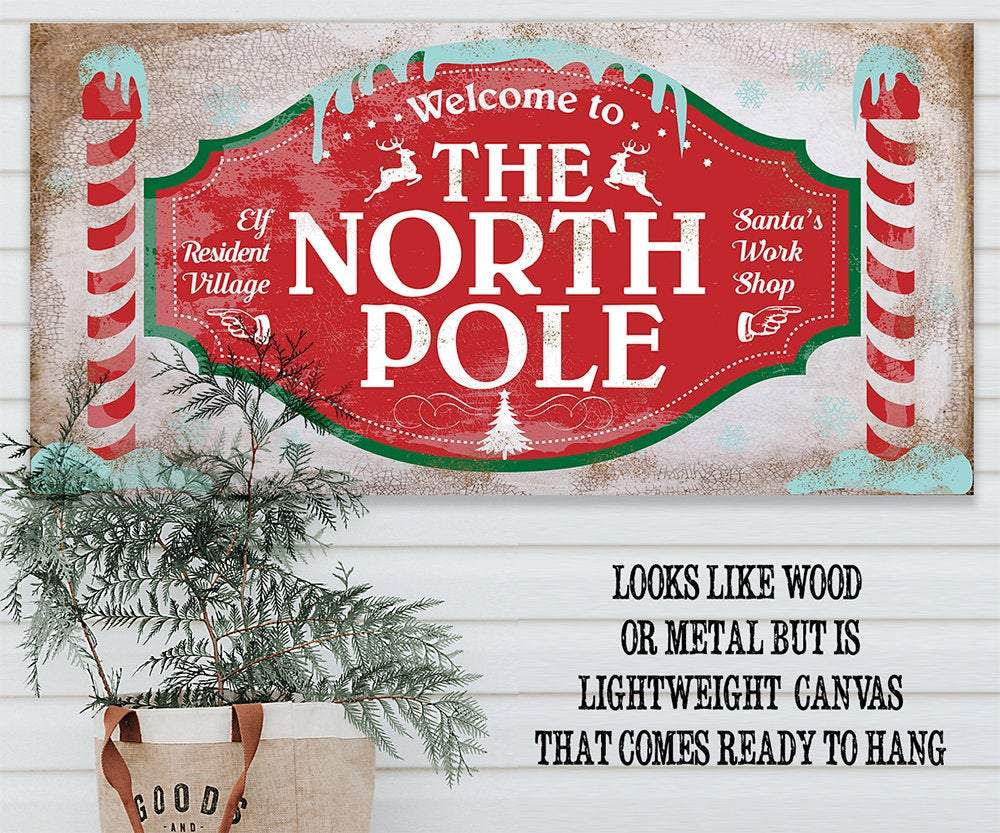 Welcome To The North Pole - Canvas | Lone Star Art.