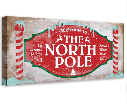 Welcome To The North Pole - Canvas | Lone Star Art.