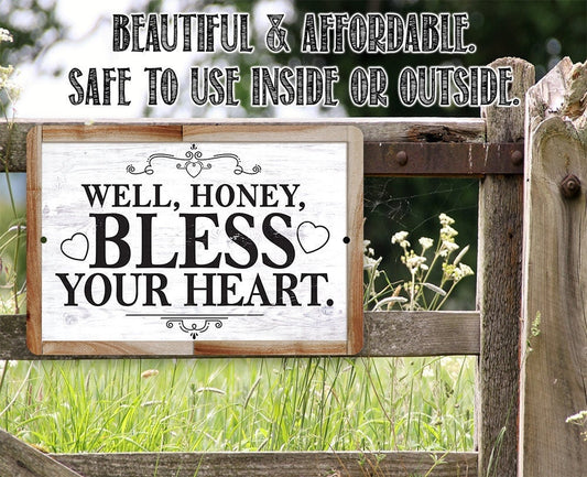 Well, Honey, Bless Your Heart - Metal Sign Metal Sign Lone Star Art