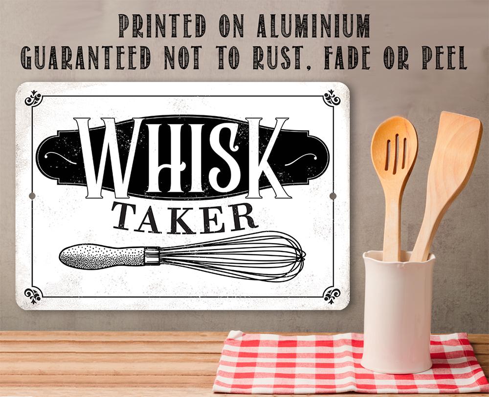 Whisk Taker - Metal Sign | Lone Star Art.