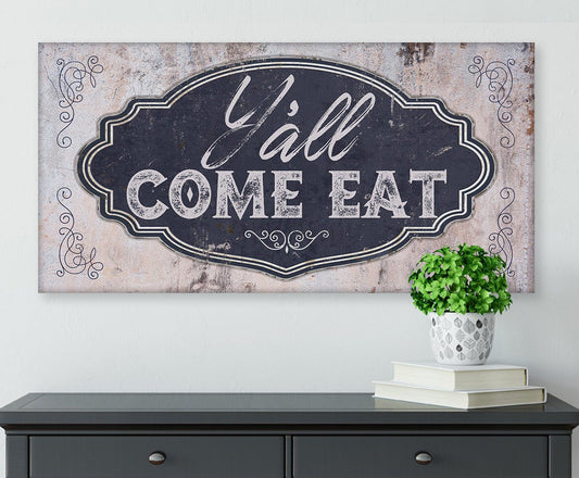 Y'all Come Eat - Canvas | Lone Star Art.
