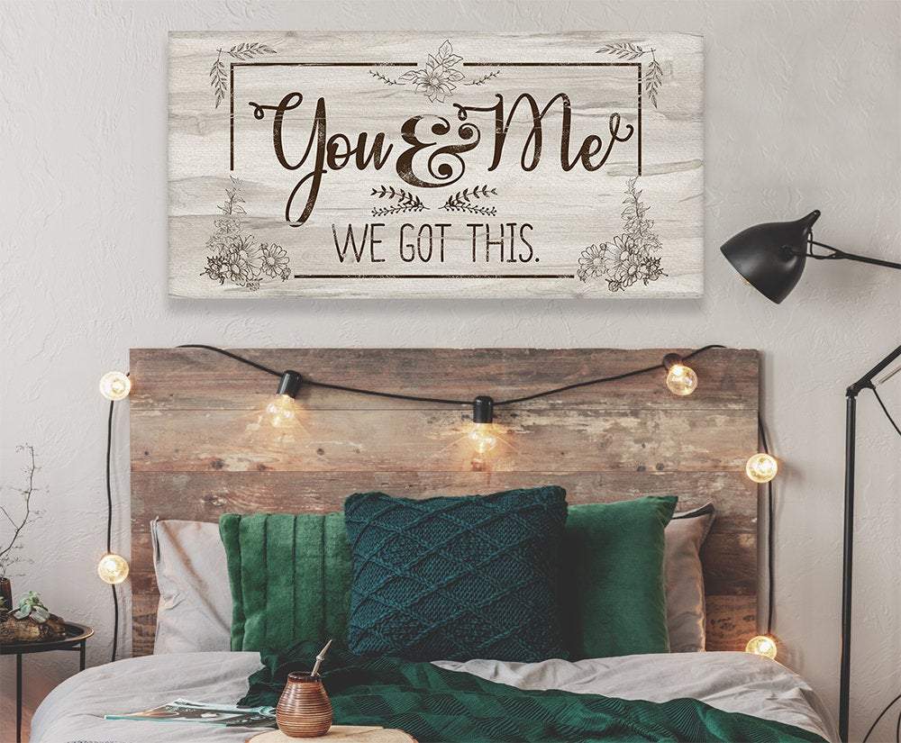 You And Me, We Got This - Canvas | Lone Star Art.